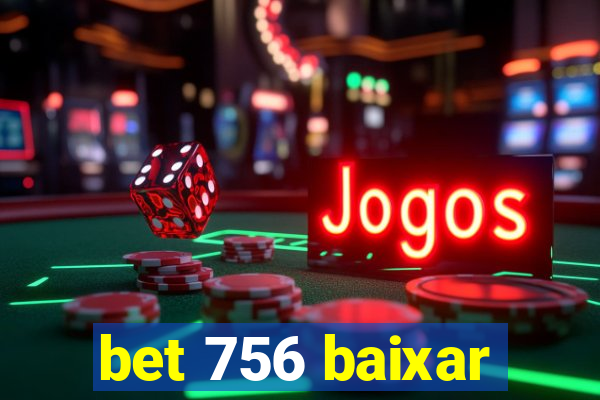 bet 756 baixar